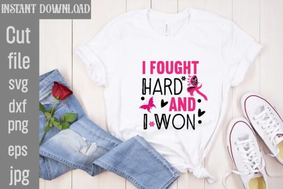 I Fought Hard and I Won SVG Cut File Review