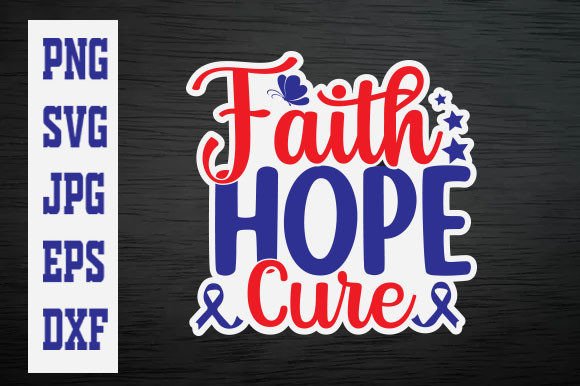Using Faith Hope Cure Sticker Design in Real Projects