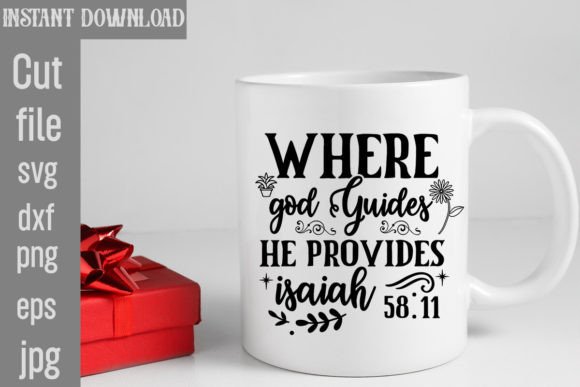 Where God Guides He Provides Isaiah SVG Review